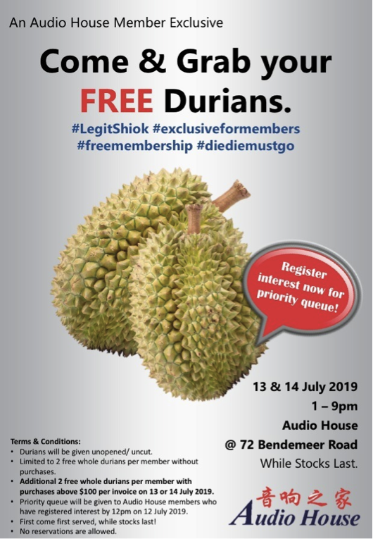 Audio House Member Free Durians 2019
