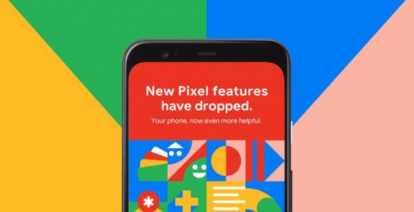 Google Pixel Feature Drops