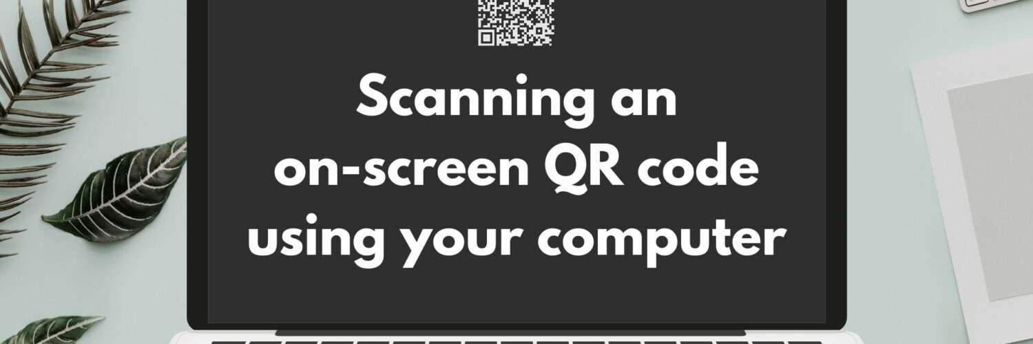 Scanning an on-screen QR code