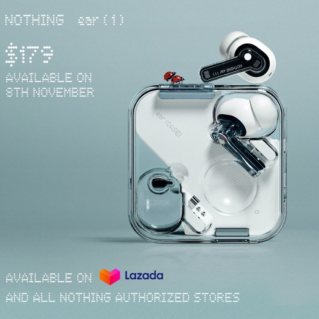 Nothing ear (1) - Singapore Availability